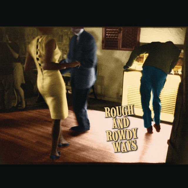 Rough and Rowdy Ways, album cover